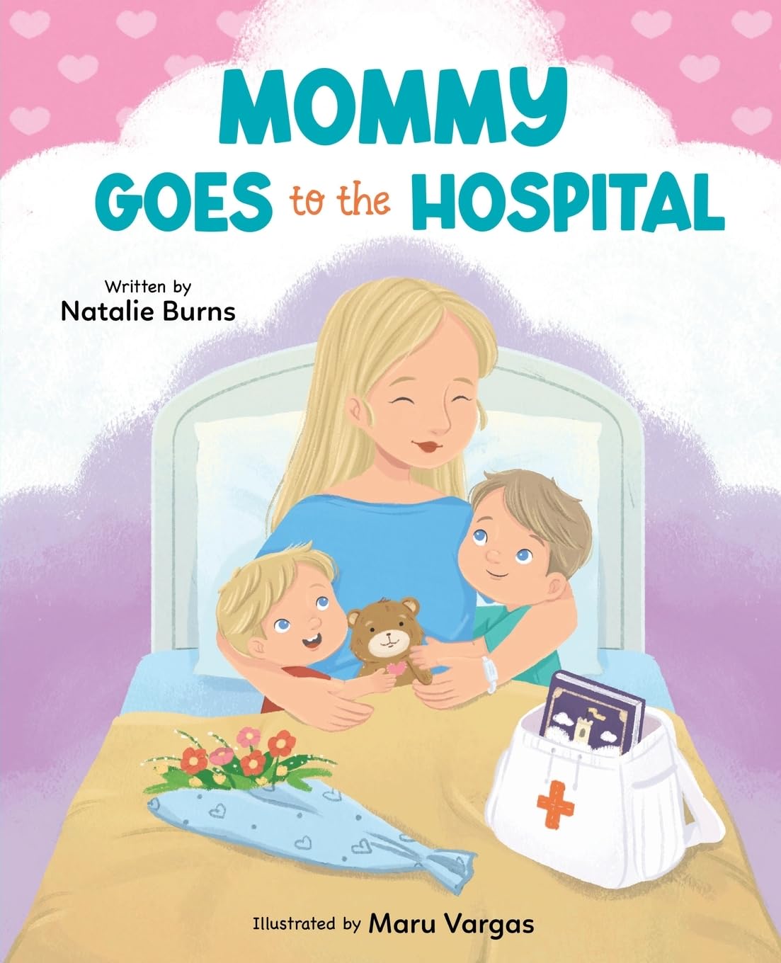 Mommy Goes To The Hospital: 1 (Tales from Mommy's Heart)