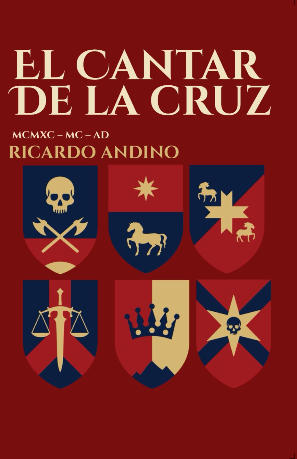 El Cantar de la Cruz : Tomo 2: De Reinos a Imperios