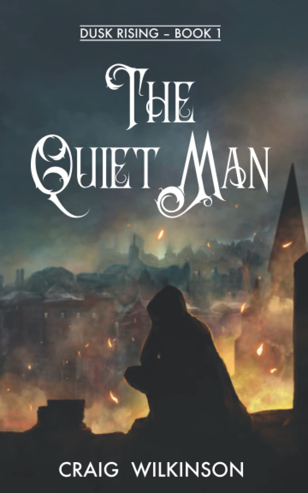 The Quiet Man: An Epic Dark Fantasy Heist Adventure