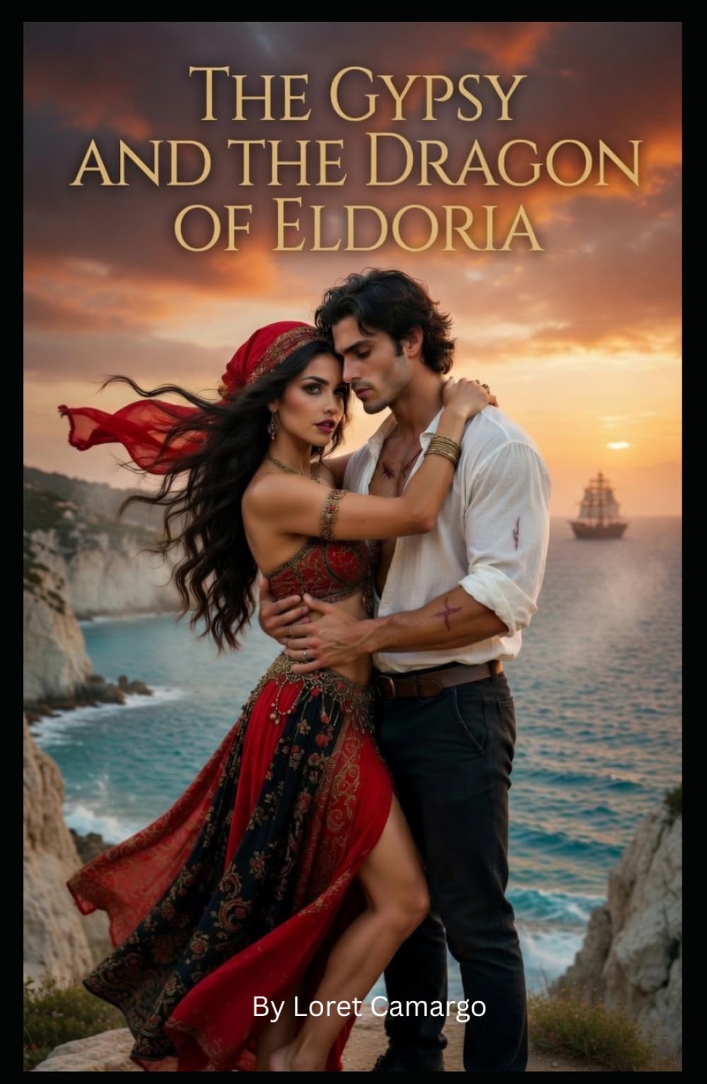 THE GYPSY AND THE DRAGON OF ELDORIA: When destiny burns, not even the sea can extinguish it.