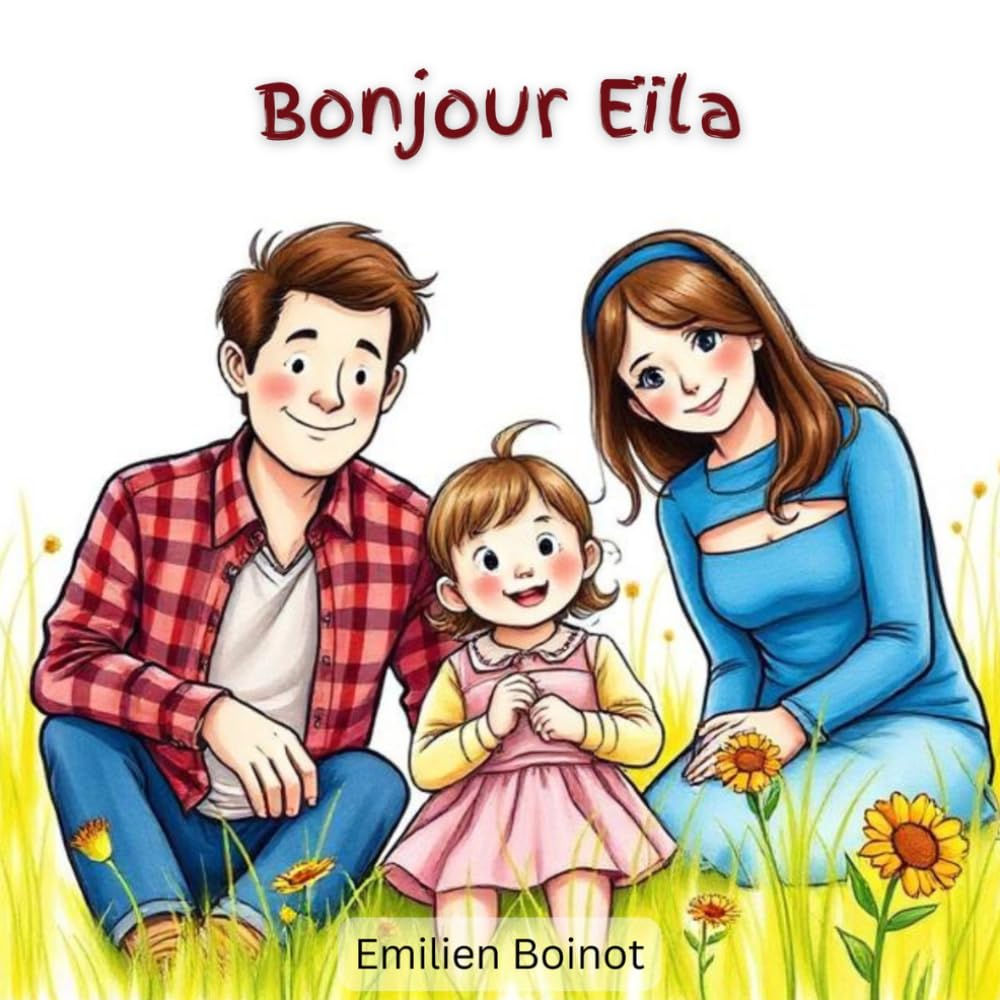 Bonjour Eïla (Pour les tout-petits)