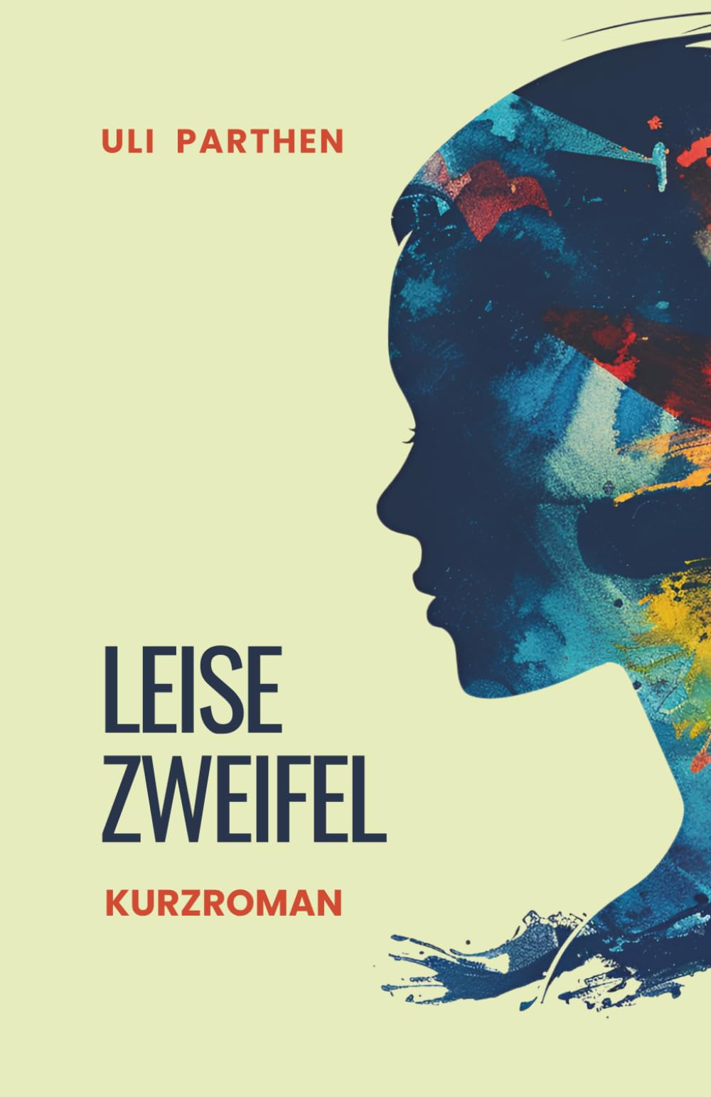 Leise Zweifel I Wer bin ich wirklich? Eine Erzählung über Zweifel, Krankheit und den Mut, sich selbst ernst zu nehmen (Wendepunkte)