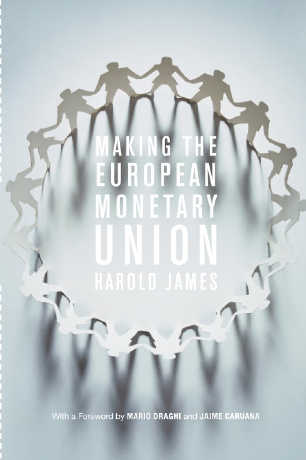 Making the European Monetary Union