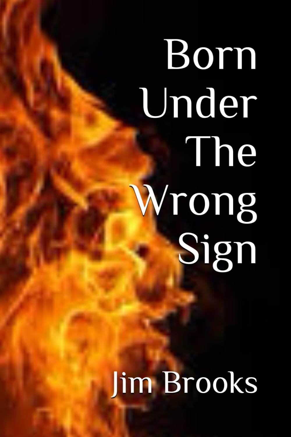 Born Under The Wrong Sign