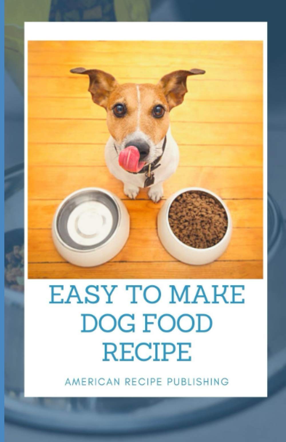 How To Make Dog Feed