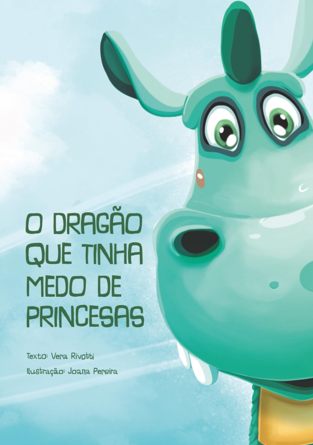 O dragão que tinha medo de princesas