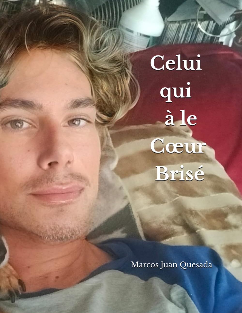 Celui qui a le Cœur Brisé