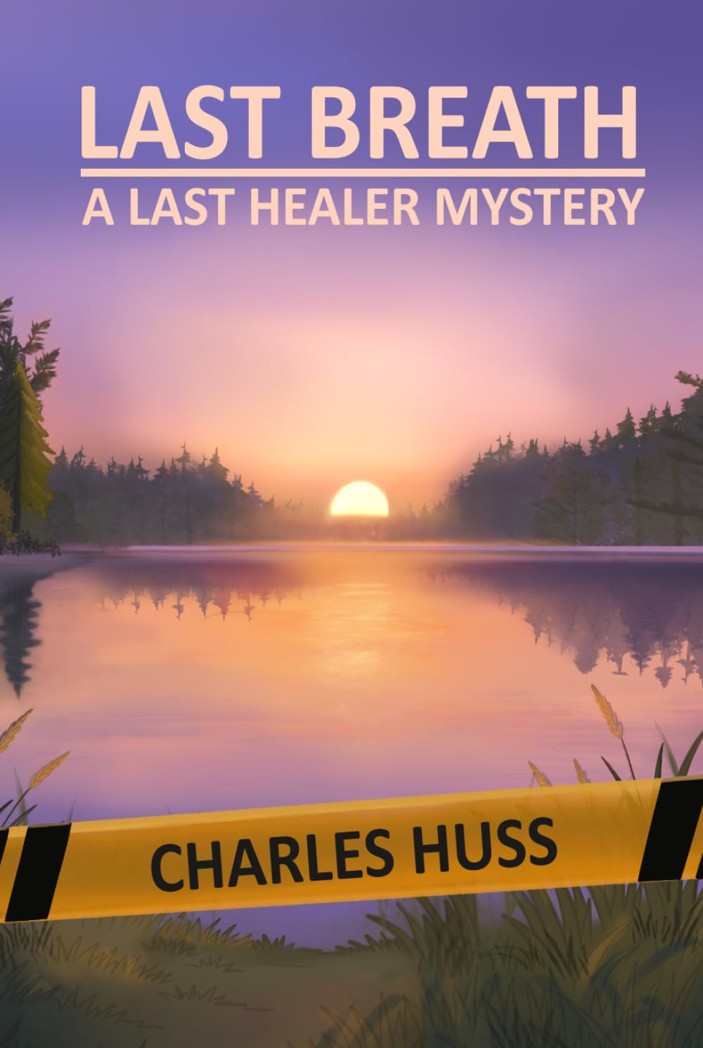 Last Breath: A Last Healer Mystery