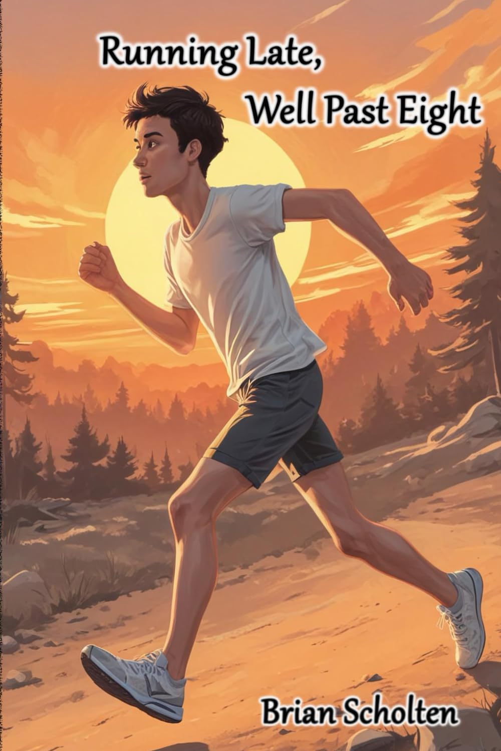 Running Late, Well Past Eight