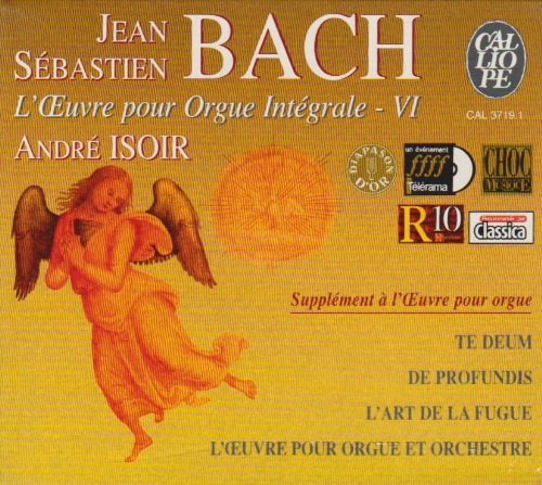 Te Deum, De Profundis, Art Of Fugue (Gester, Isoir)