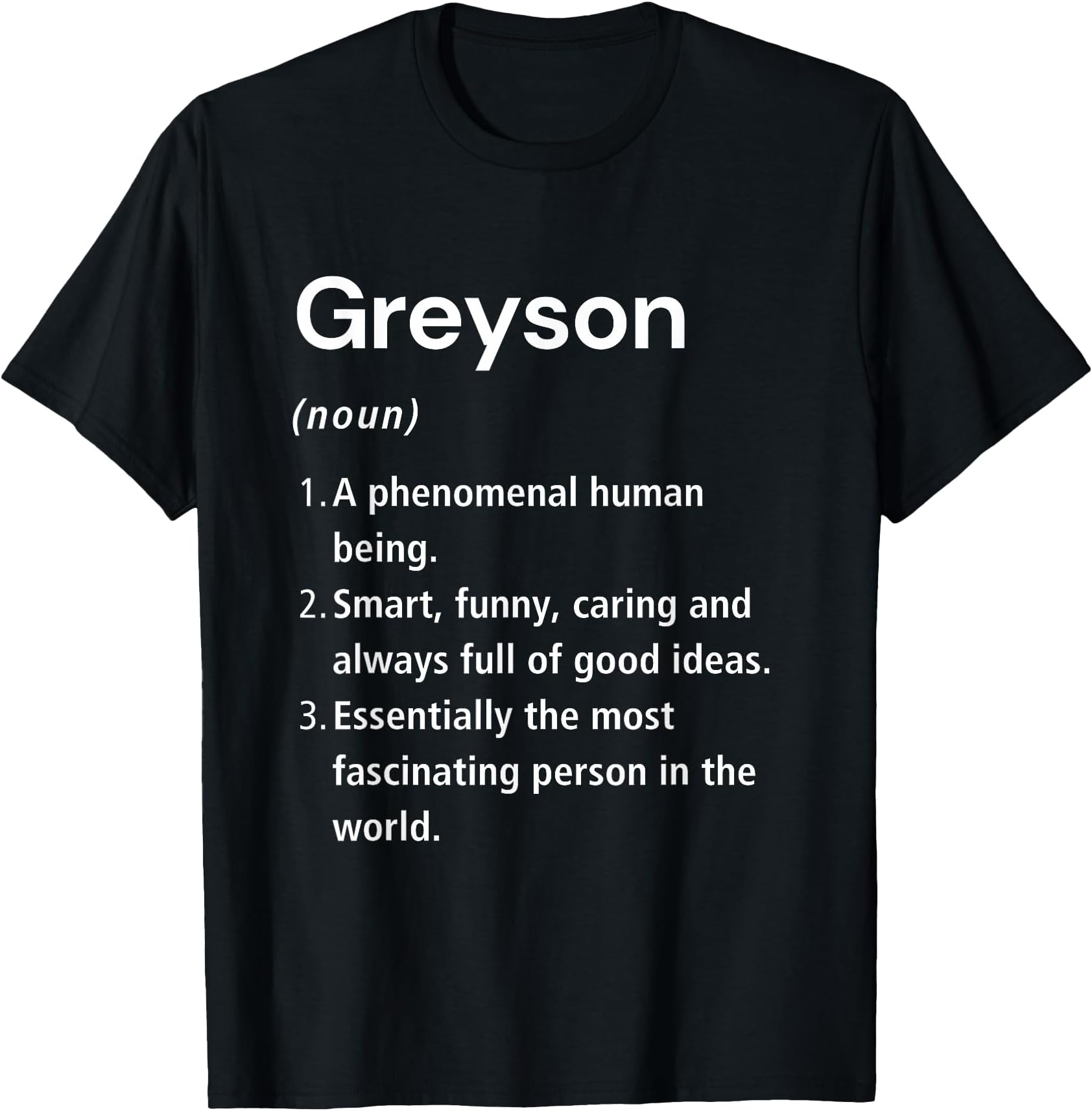 Greyson Name Definition Dictionary T-Shirt