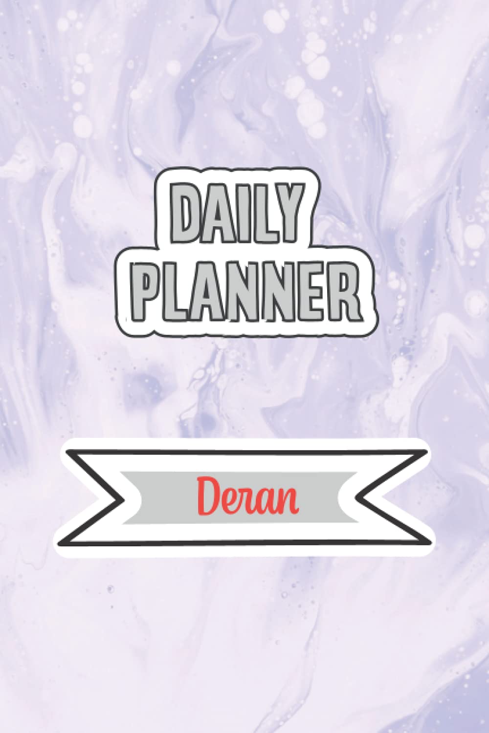 Daily Planner for Deran | 6x9 inches | 120 pages: Daily Planner Paperback without date for planning, organize plan with specific name