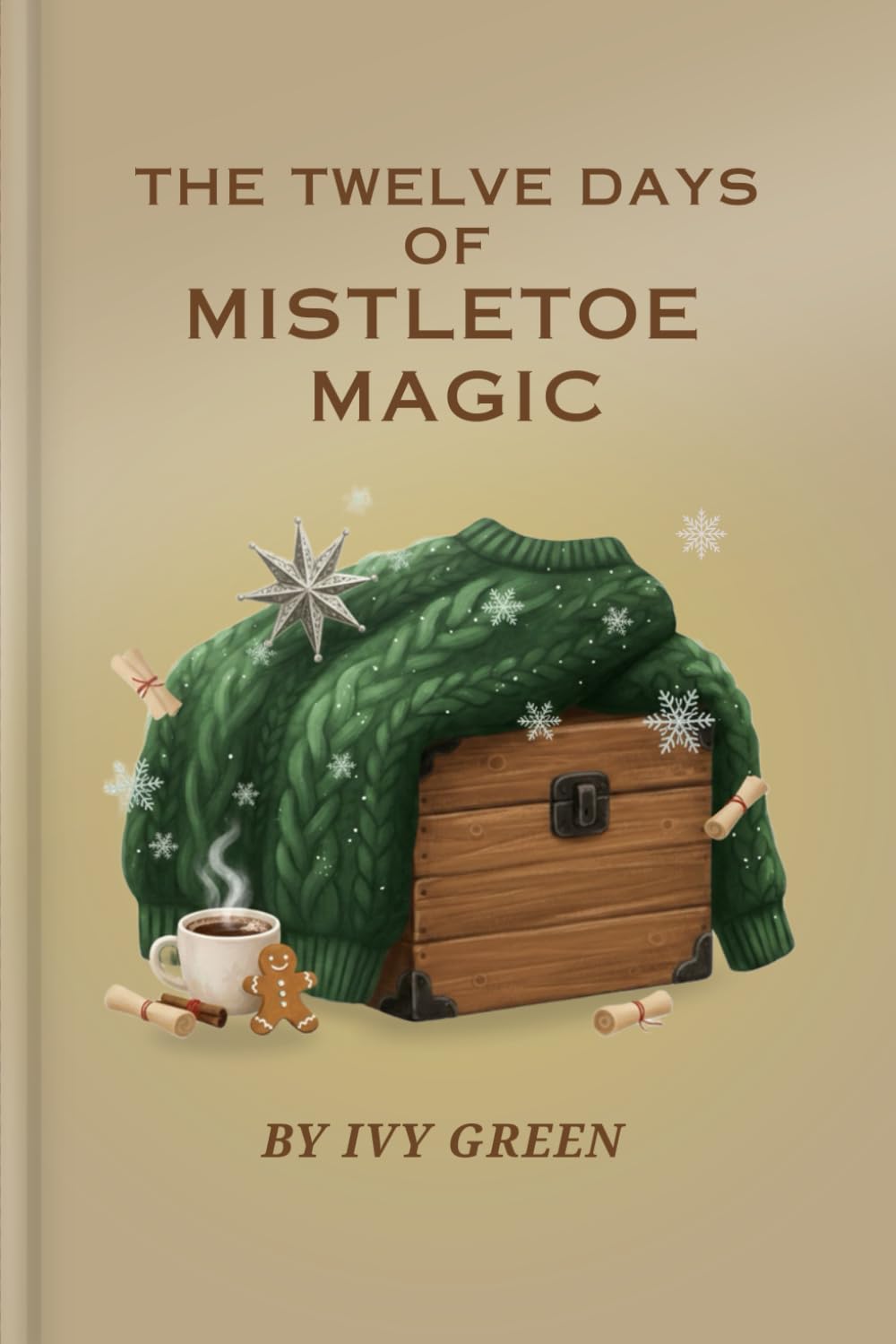 The Twelve Days of Mistletoe Magic: A Cozy Collection of 12 Heartwarming Christmas Short Stories
