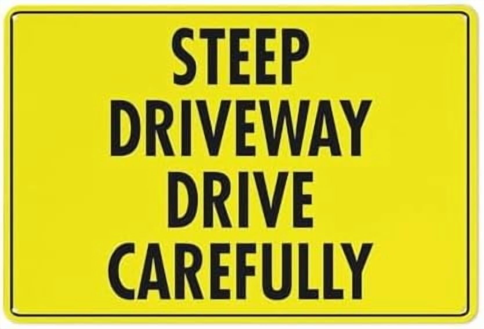 (2-Pack) Metal Tin Sign Steep Driveway Drive Carefully 8 X 12 Inches Rust Free - Uv Protected,Weatherproof And Fade Resistant