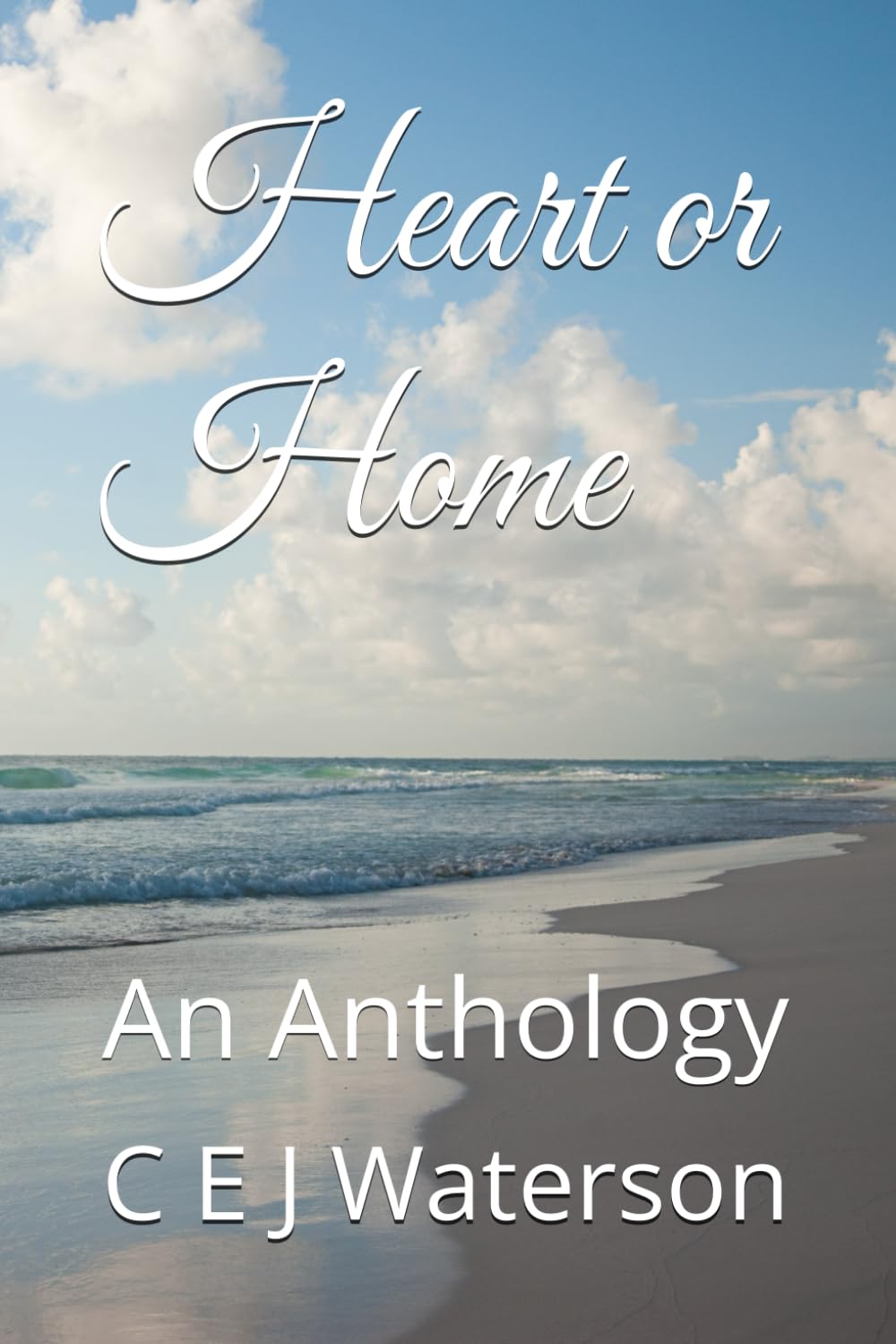 Heart or Home: An Anthology