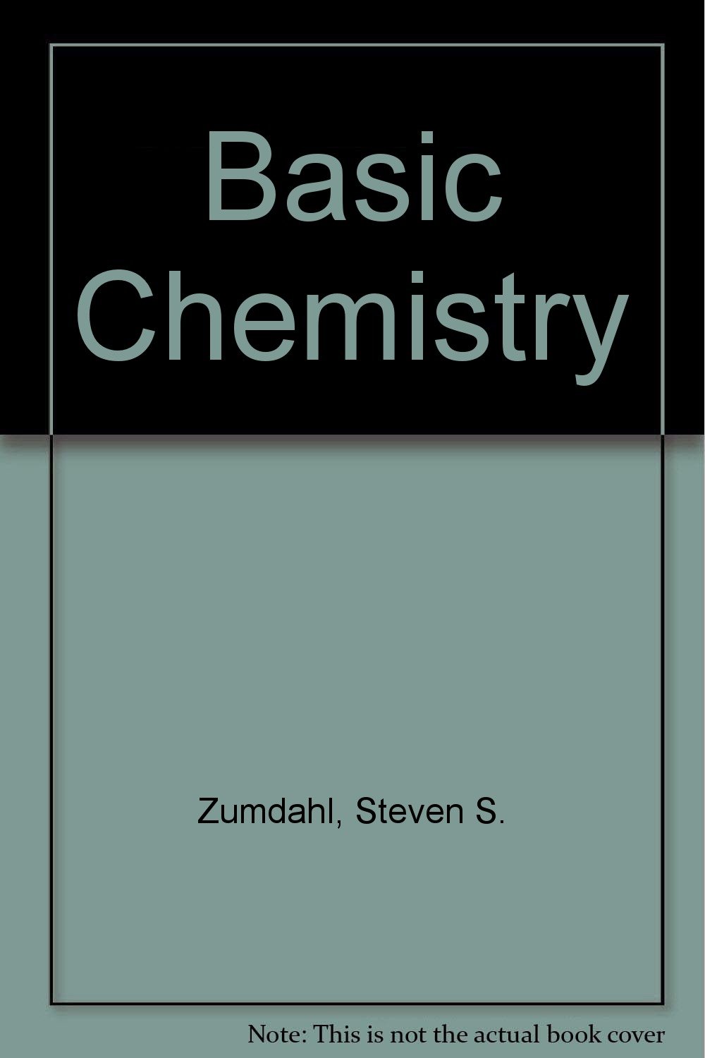 Basic Chemistry Zumdahl, Steven S. 9780669399578 Books