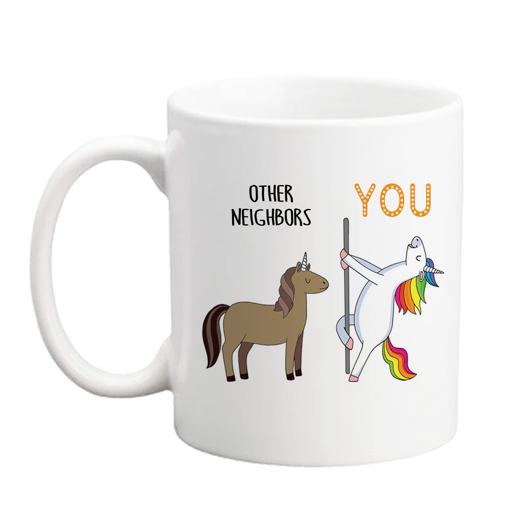 LXQM Other Neighbors You Unicorn Coffee Mug 11 oz Coffee Mugs Best Neighbor Gifts for Women Men Neighbor