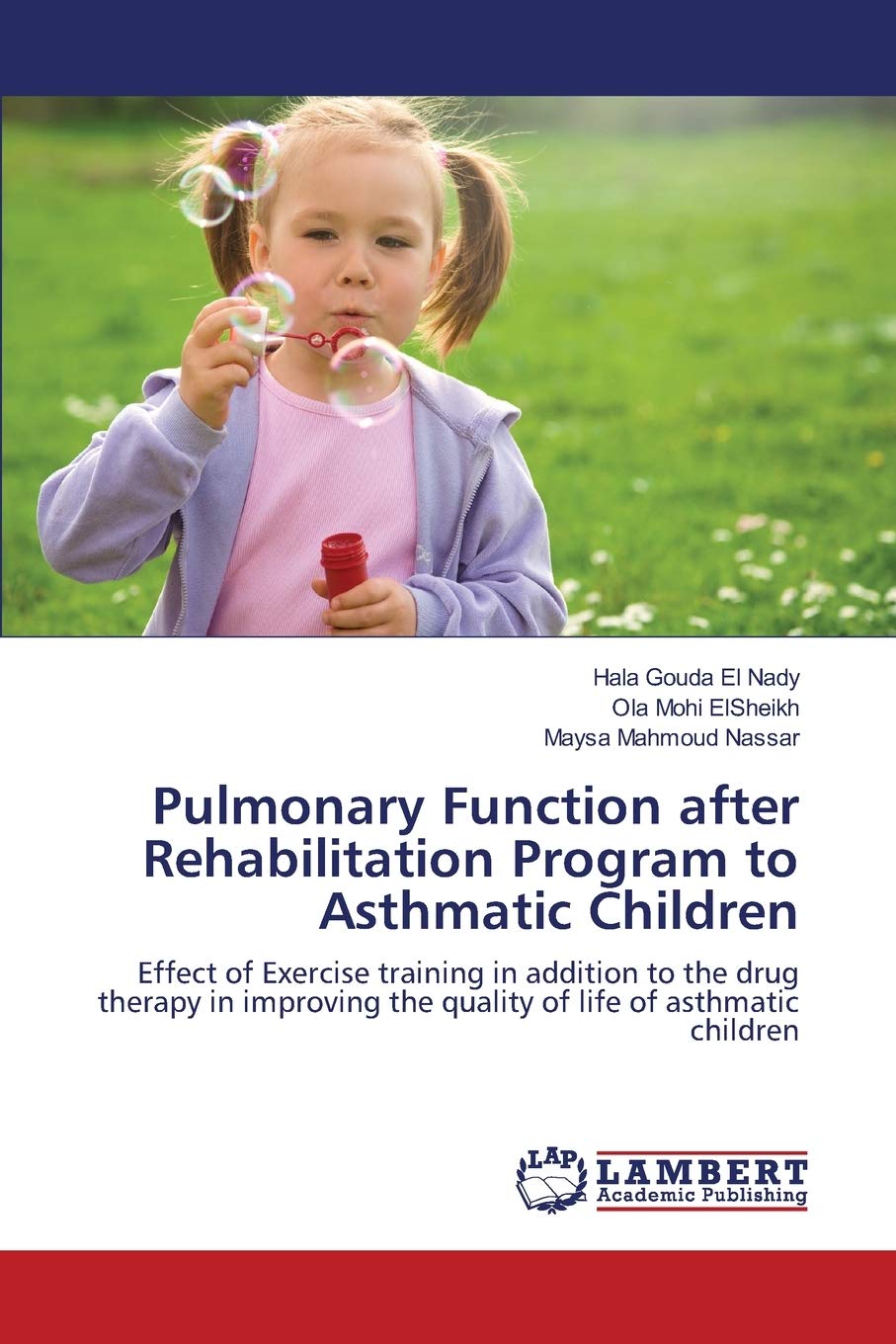 Pulmonary Function after Rehabilitation Program to Asthmatic Children: Effect of Exercise training i
