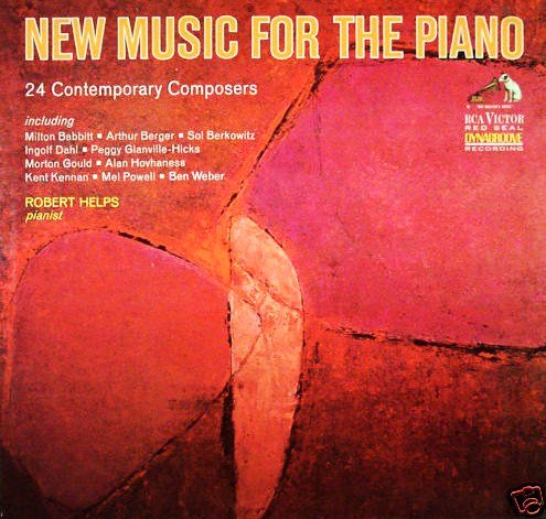 Robert Helps: New Music for the Piano - RCA 2LP box set