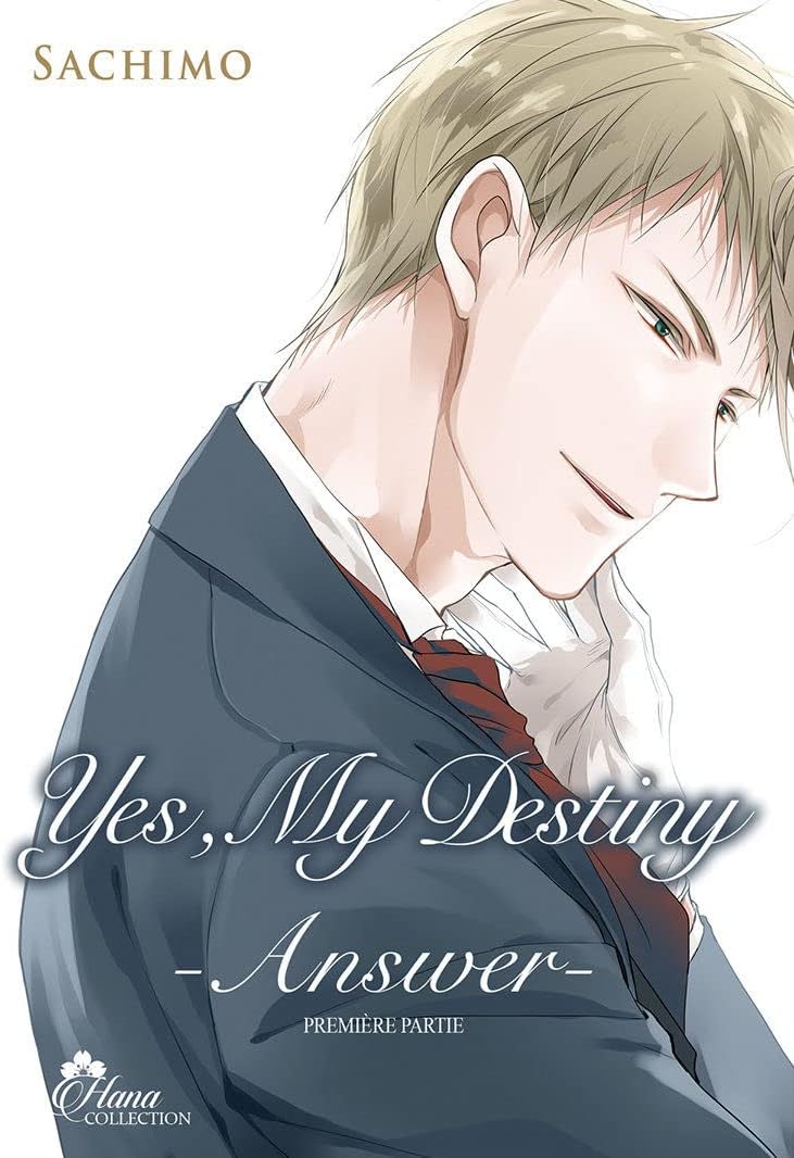 Yes, my Destiny - Tome 03