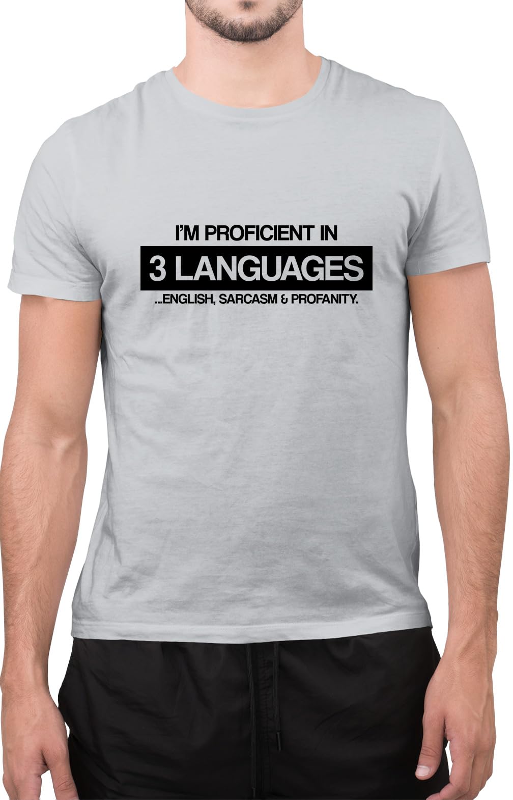 Graphic Impact Unisex Grey Funny I'm Proficient In 3 Languages English, Sarcasm T-Shirt (, Xxlarge)