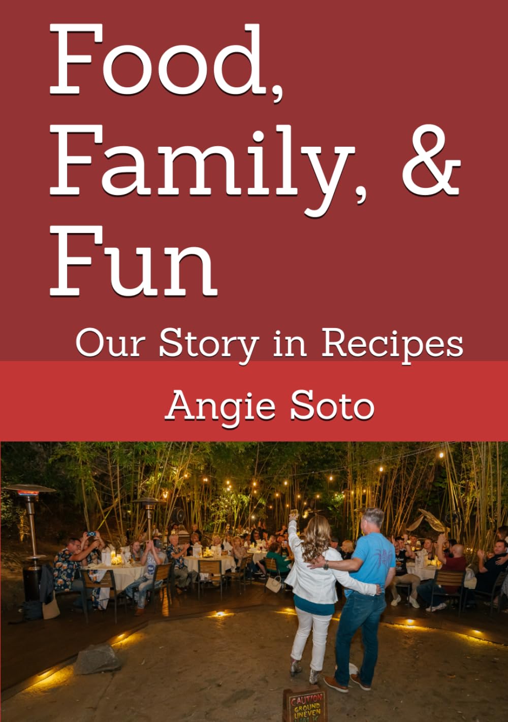 Food and Family: Our Story in Recipes