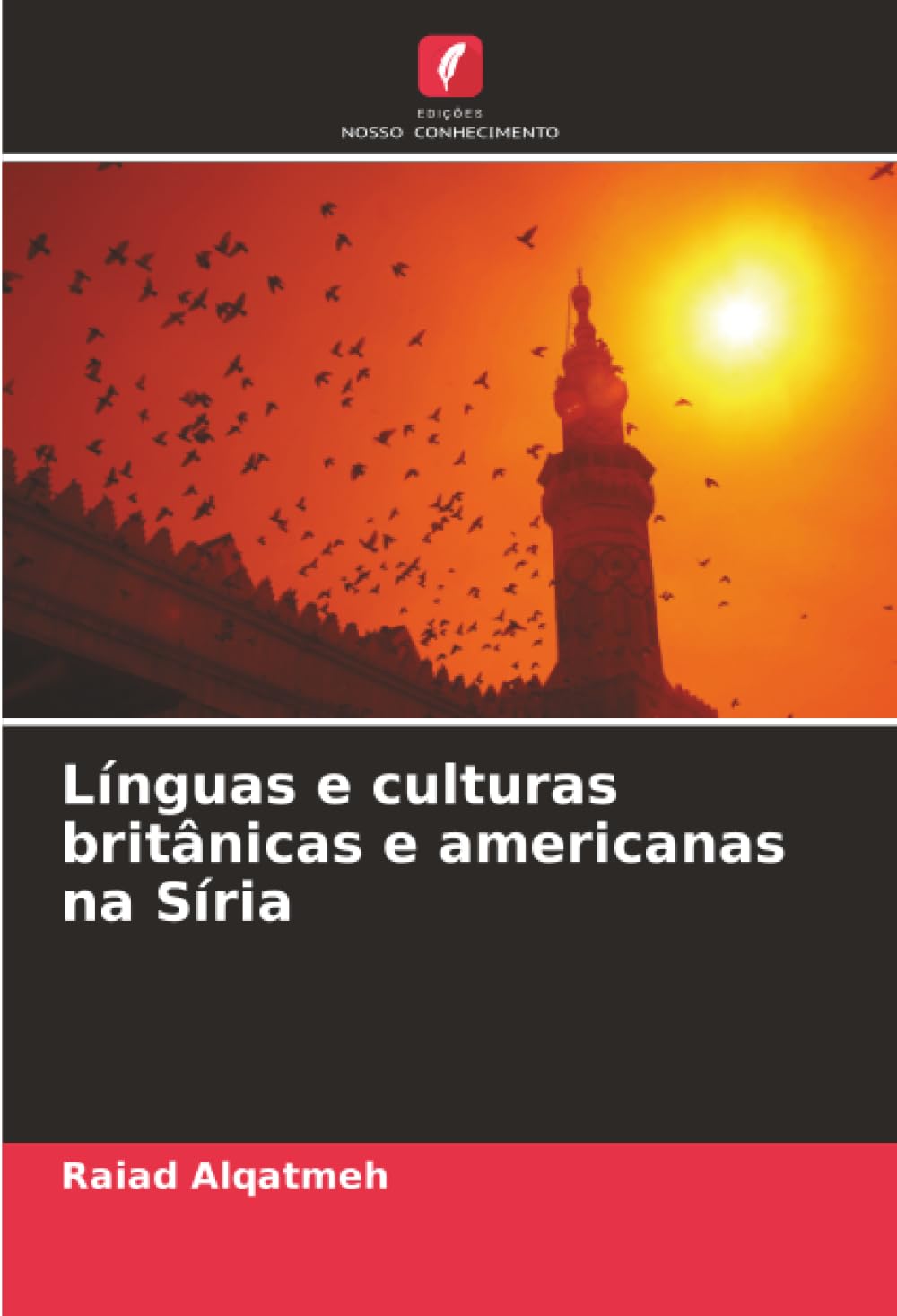 Línguas e culturas britânicas e americanas na Síria