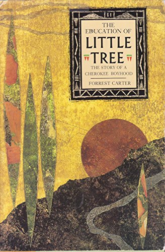 The Education of Little Tree [Large Print] 0816154961 Book Cover