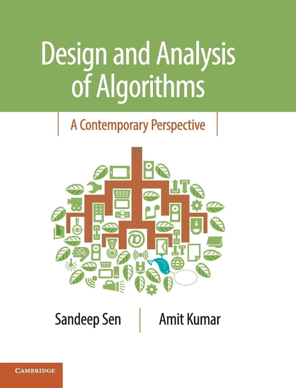 Design and Analysis of Algorithms : A Contemporary Perspective
