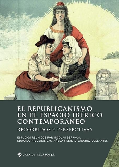 Portada de El republicanismo en el espacio ibérico contemporáneo