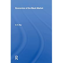 Economics Of The Black Market