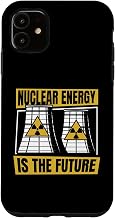 iPhone 11 Nuclear Energy Is The Future Energy Uranium Nuclear Engineer Case