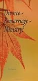 Divorce-Remarriage-Ministry