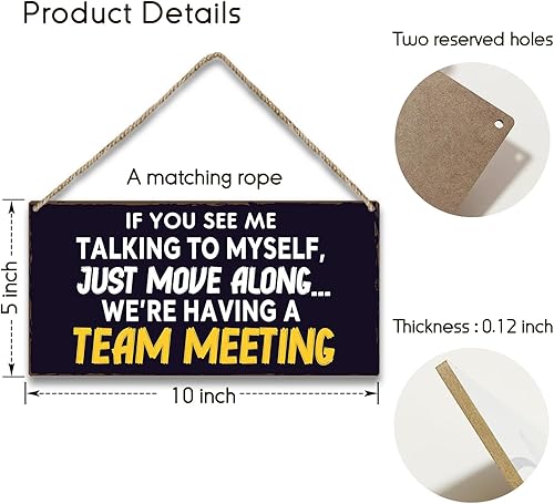 Miniatura 2 de Letrero de madera para colgar en la pared de oficina de 10 x 5 pulgadas, con texto en inglés If You See Me Taking to Myself We're Having a Team,