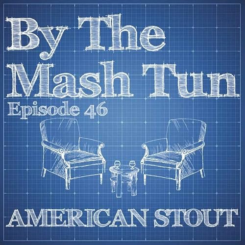 46 - American Stout Podcast Por  arte de portada