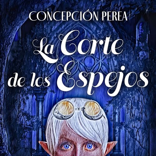 『La corte de los espejos』のカバーアート