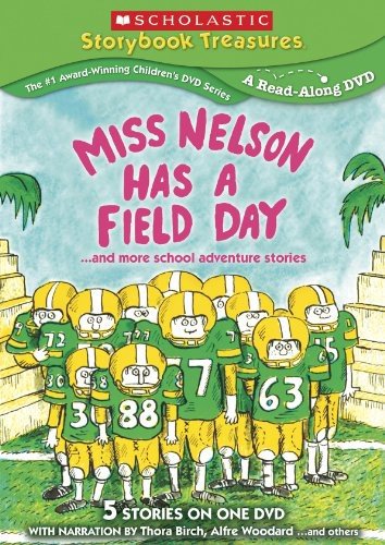 Miss Nelson Has a Field Day... and More School Adventure Stories (Scholastic Storybook Treasures)