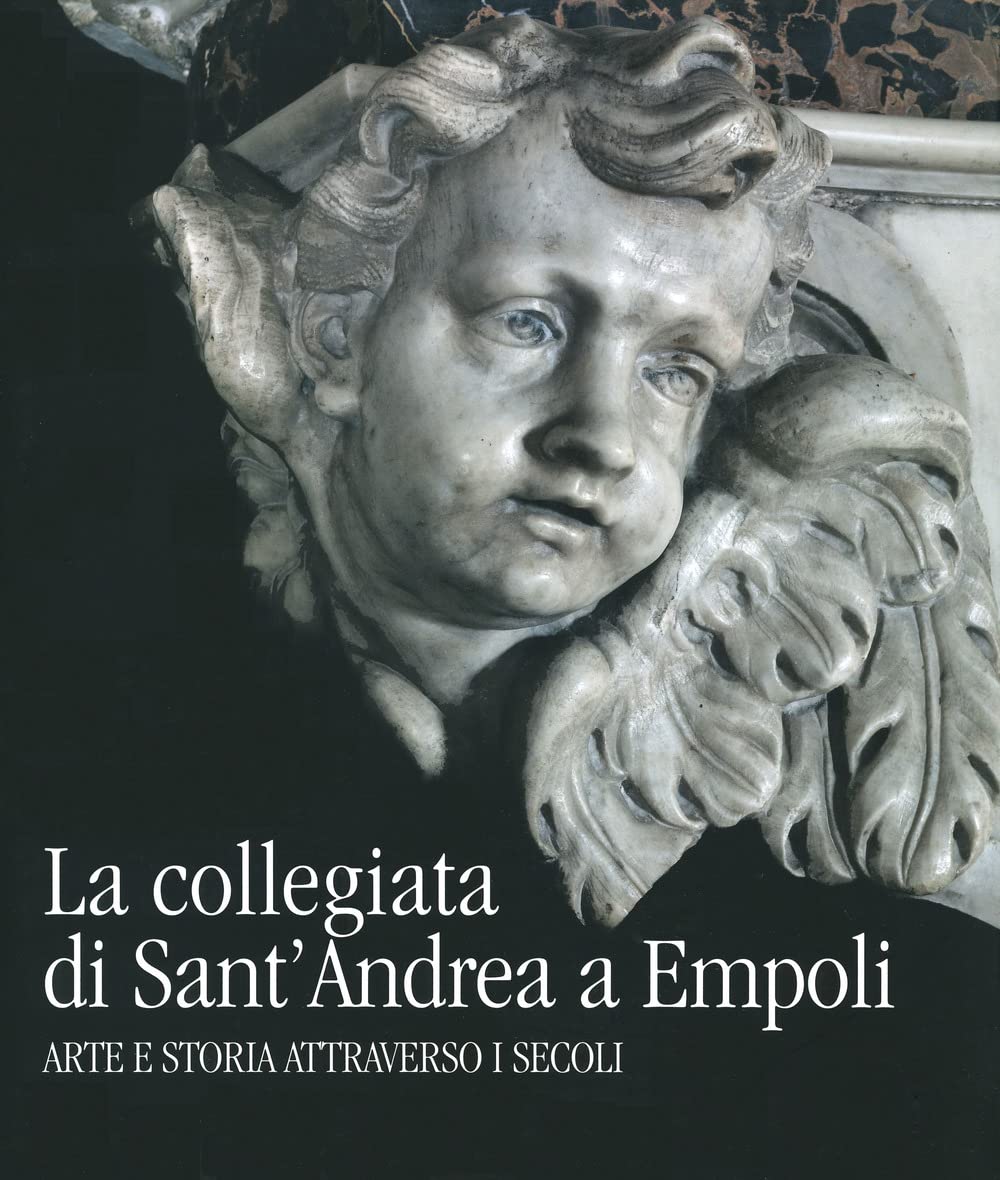 La collegiata di Sant’Andrea a Empoli idée cadeau livre art