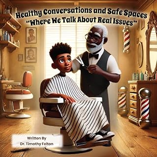 Healthy Conversations and Safe Spaces: Where we Talk about Real Issues