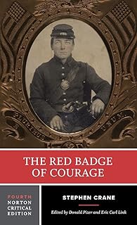The Red Badge of Courage: A Norton Critical Edition