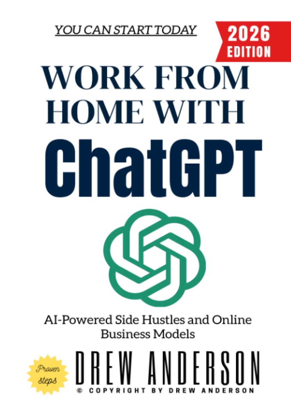 Work from Home with ChatGPT:: AI-Powered Side Hustles and Online Business Models You Can Start Today