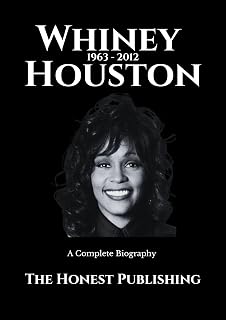 Whitney Houston : A Complete Biography (Biographies of Musicians)