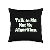 Algorithm AI Humor Coding Geek Nerd Sarcastic Throw Pillow