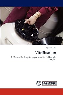 Vitrification: A Method for long term preservation of buffalo oocytes