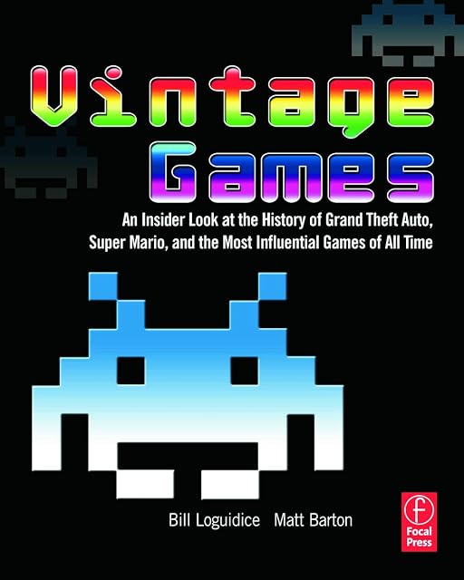 Portada de Vintage Games: An Insider Look at the History of Grand Theft Auto, Super Mario, and the Most Influential Games of All Time