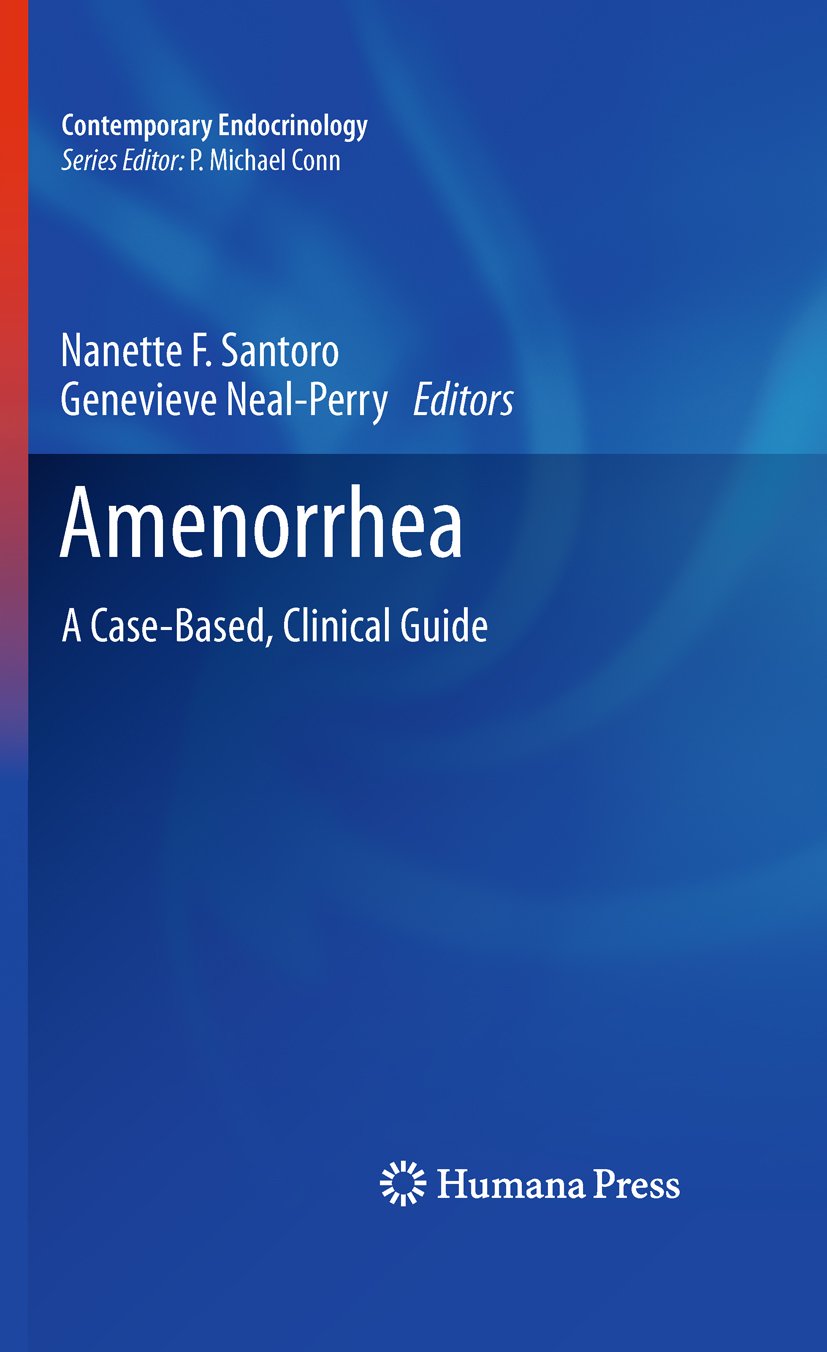 Amenorrhea A CaseBased, Clinical Guide (Contemporary