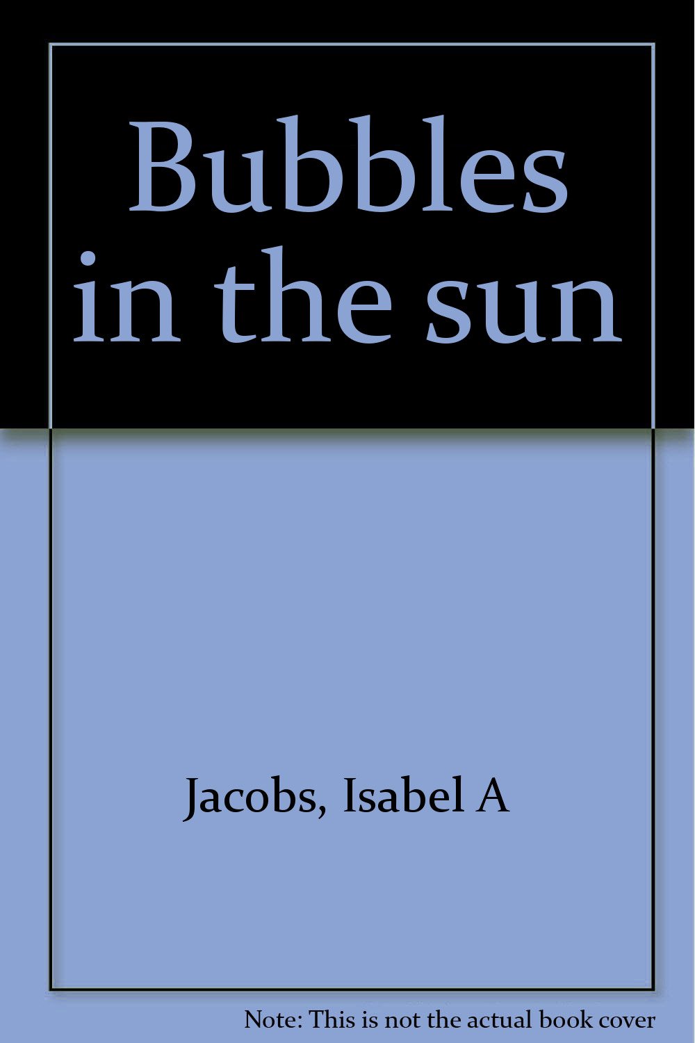 Bubble in the Sun cover