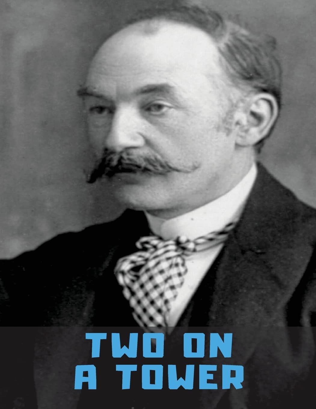 Two on a Tower: Original Edition: 1882 (Unabridged)