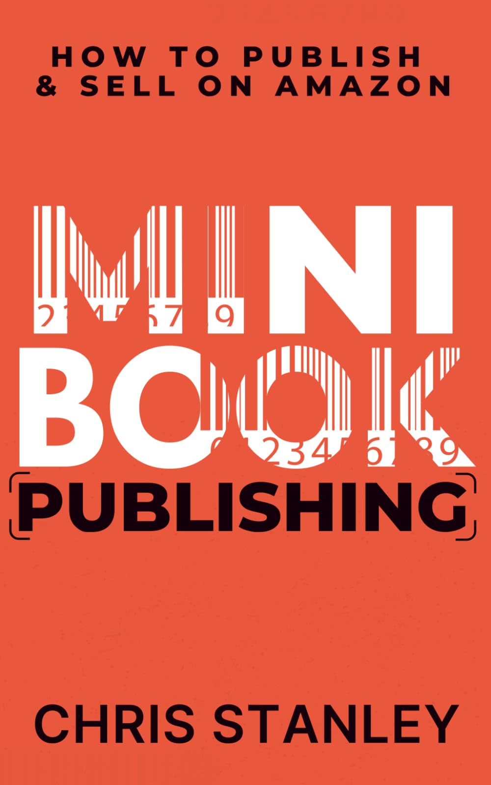 Mini Book Publishing: How to Publish & Sell on Amazon