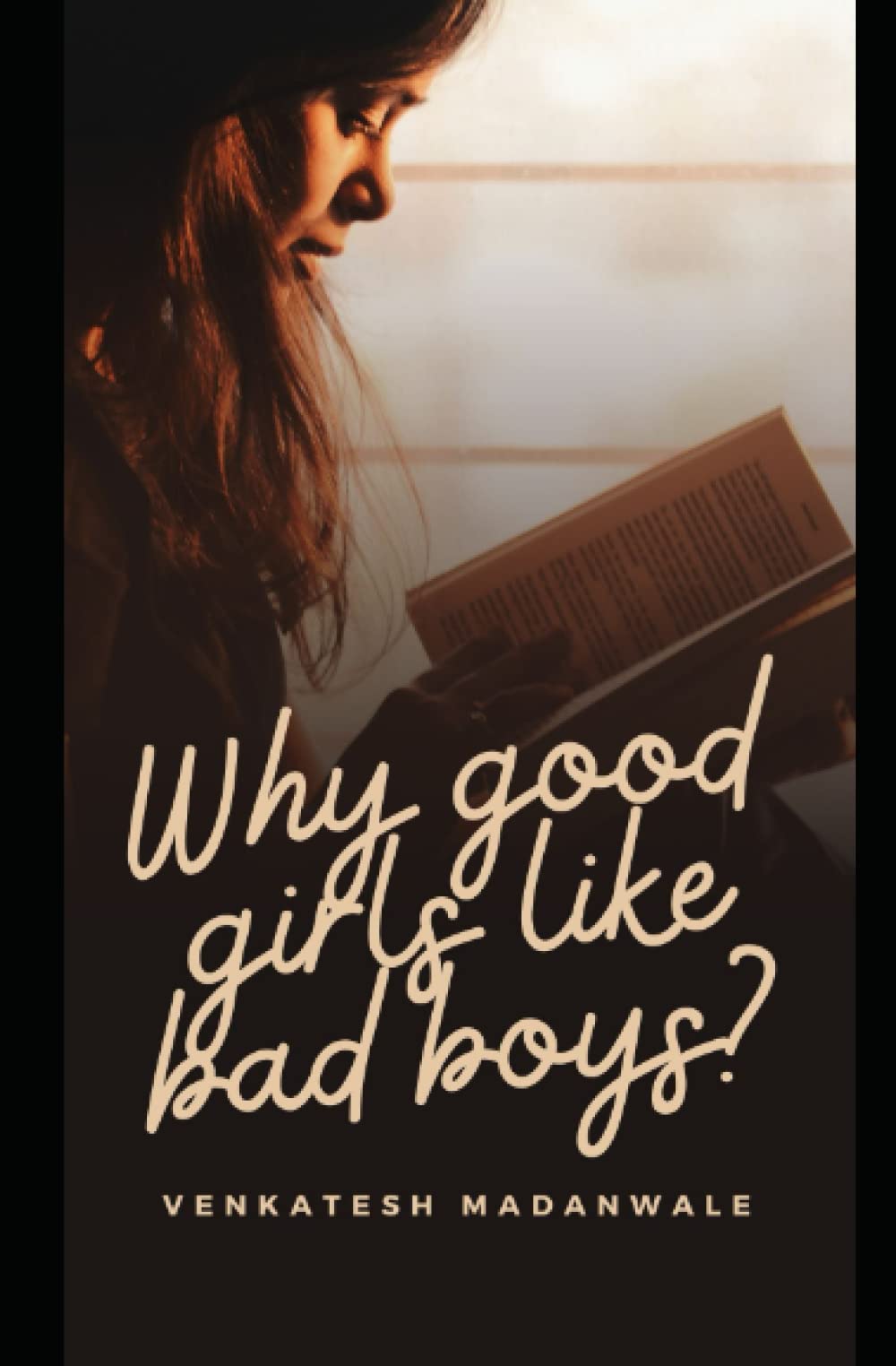 Why good girls like bad boys?: The Allure of the Rebellious: Uncovering the Psychology Behind the Attraction.